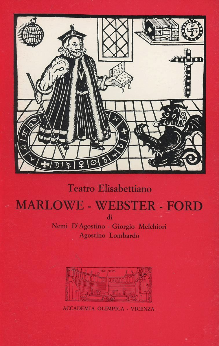 Teatro elisabettiano. Marlowe, Webster, Ford