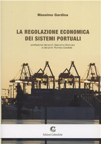 La regolazione economica dei sistemi portuali Scarica PDF EPUB
