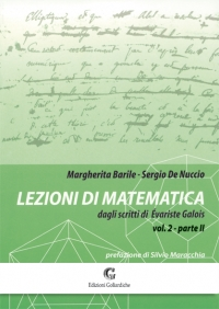 Lezioni di matematica dagli scritti di Evariste Galois. Vol. 2\2 Scarica PDF EPUB
