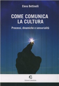 Come comunica la cultura