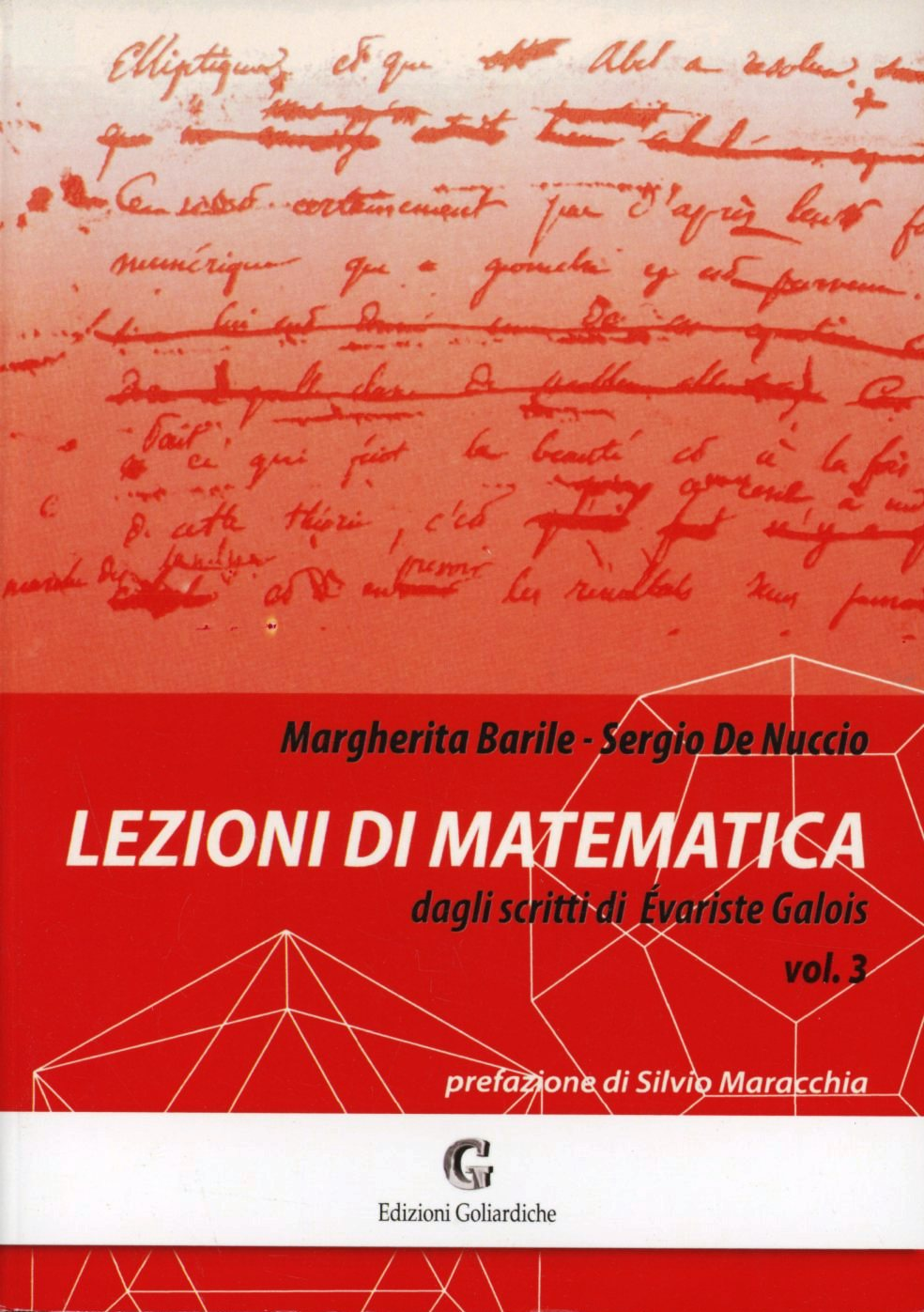 Lezioni di matematica dagli scritti di Evariste Galois