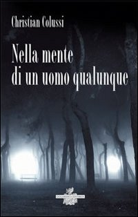 Nella mente di un uomo qualunque Scarica PDF EPUB
