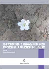 Coinvolgimento e responsabilità degli educatori nella promozione della salute Scarica PDF EPUB
