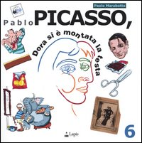 Pablo Picasso. Dora si è montata la testa Scarica PDF EPUB
