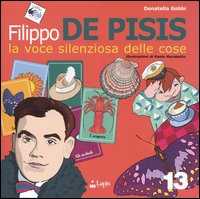 Filippo De Pisis. La voce delle cose Scarica PDF EPUB
