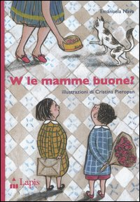 W le mamme buone? Scarica PDF EPUB
