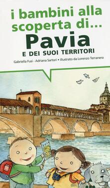 I bambini alla scoperta di Pavia e i suoi territori.pdf