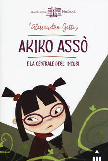 Akiko Asso e la centrale degli incubi.pdf