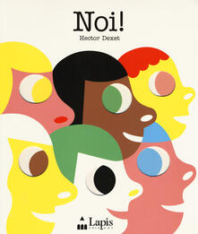 Noi! Ediz. a colori.pdf