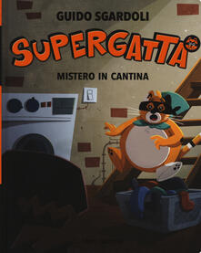 Supergatta. Mistero in cantina.pdf