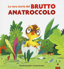 La vera storia del brutto anatroccolo. Ediz. a colori.pdf