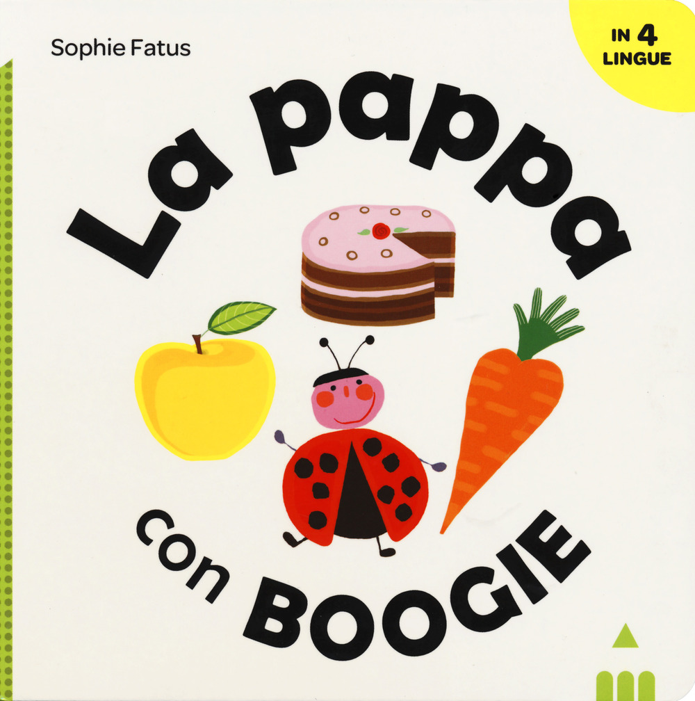 Image of La pappa con Boogie. Ediz. italiana, inglese, francese e spagnola