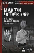 Libro Martin Luther King e il suo grande sogno. Con Segnalibro Janna Carioli