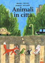 Libro Animali in città Bruno Cignini