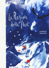Libro La regina delle nevi Sara Marconi