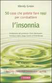 Libro Cinquanta cose che potete fare oggi per combattere l'insonnia Wendy Green