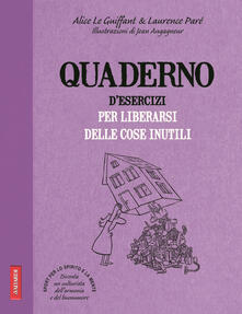 Quaderno desercizi per liberarsi delle cose inutili.pdf