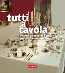 Grandtoureventi.it Tutti a tavola. Ediz. illustrata Image