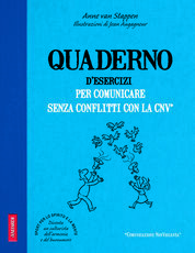 Libro Quaderno d'esercizi per comunicare senza conflitti con la CNV Anne Van Stappen