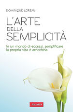 Libro L' arte della semplicità Dominique Loreau