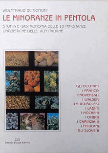 Le minoranze in pentola. Storia e gastronomia delle 10 minoranze linguistiche delle Alpi italiane.pdf