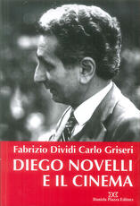 Libro Diego Novelli e il cinema Fabrizio Dividi Carlo Griseri
