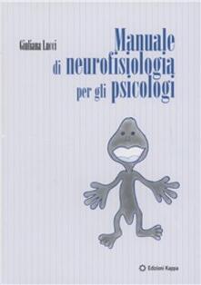 Manuale di neurofisiologia per gli psicologi.pdf