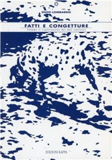 Fatti e congetture. Vol. 1: Esplorazione dei dati statistici..pdf