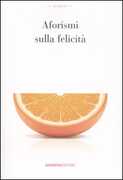 Libro Aforismi sulla felicità