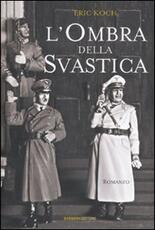 Libro L' ombra della svastica Eric Koch