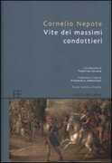 Libro Vite dei massimi condottieri. Testo latino a fronte Cornelio Nepote