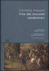 Libro Vite dei massimi condottieri. Testo latino a fronte Cornelio Nepote