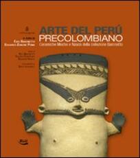 Libro Arte del Perù precolombiano. Ceramiche Moche e Nasca della collezione Baronetto