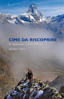 Cime da riscoprire. 51 escursioni in Valle dAosta.pdf