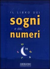 Libro Il libro dei sogni e dei numeri