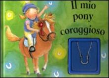 Il mio pony coraggioso.pdf