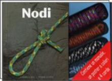 Il kit dei nodi. Con gadget.pdf