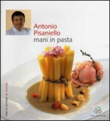 Antonio Pisaniello. Mani in pasta.pdf