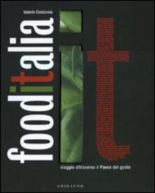 Food Italia. Viaggio attraverso il paese del gusto. Ediz. italiana e francese.pdf