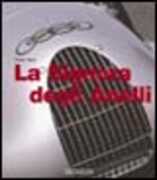 Libro La Signora degli Anelli. L'epopea delle Auto Union da Grand Prix Peter Vann