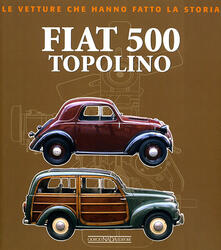 Fiat 500 Topolino. Ediz. illustrata.pdf