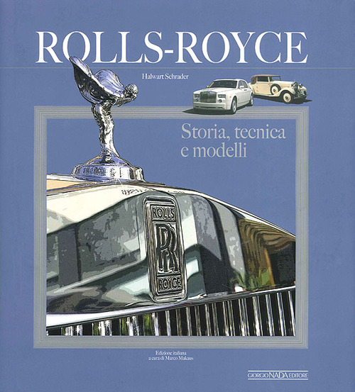 Image of Rolls Royce. Storia, tecnica e modelli