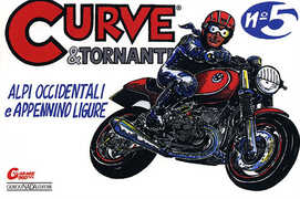 Libro Curve & tornanti. Vol. 5: Alpi occidentali e Appennino ligure. Gianni Giorgi Tommaso Pini
