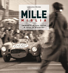 Mille Miglia. Immagini di una corsa-A race in pictures.pdf
