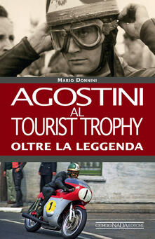 Agostini al Tourist Trophy. Oltre la leggenda.pdf