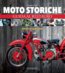 Moto storiche. Guida al restauro.pdf