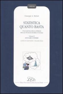 Statistica quanto basta. Una scatola degli attrezzi per gli studi economici e sociali. Vol. 2: Associare e inferire..pdf