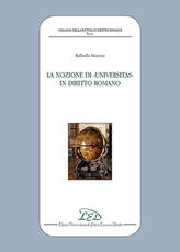 Libro La nozione di universitas in diritto romano Raffaella Siracusa