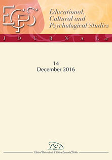 Journal of educational, cultural and psychological studies (ECPS Journal). Ediz. italiana e inglese (2016). Vol. 14.pdf