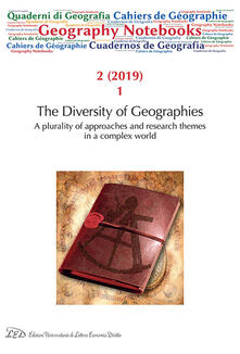 Geography notebooks. Ediz. italiana e inglese (2019). Vol. 2/1: diversity of geographies. A plurality of approaches and research themes in a complex world, The..pdf